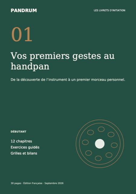 Guide Pandrum Vos premiers gestes au handpan
