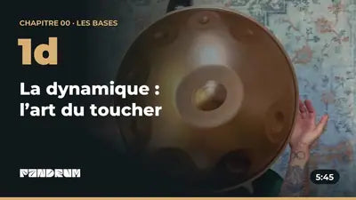1d · La dynamique : l’art du toucher (5:45)